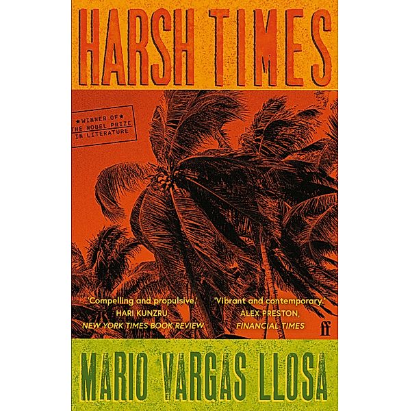 Harsh Times, Mario Vargas Llosa