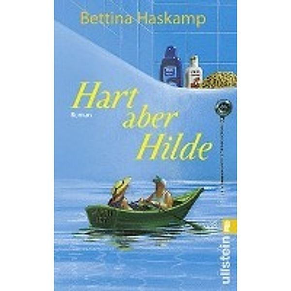 Hart aber Hilde, Bettina Haskamp