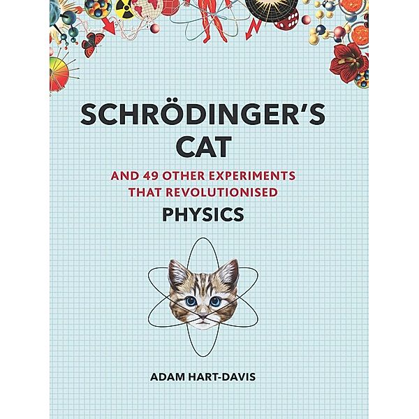 Hart-Davies, A: Schrödinger's Cat, Adam Hart-Davis