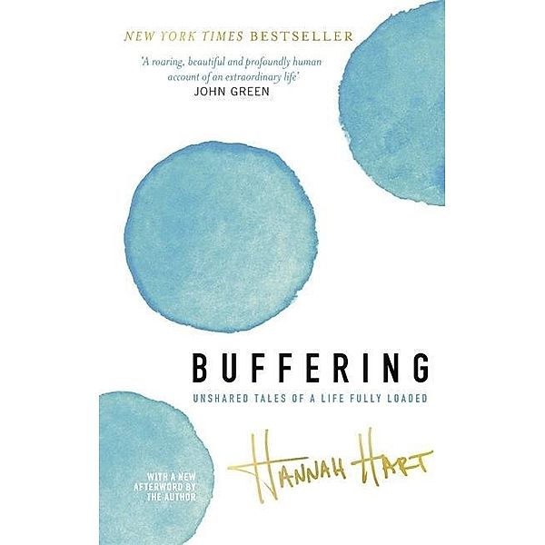 Hart, H: Buffering, Hannah Hart
