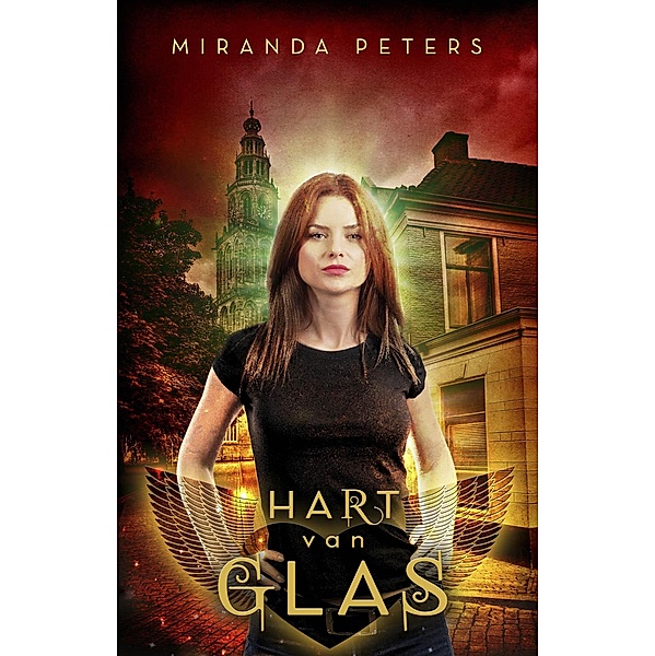 Hart van Glas (GAIA trilogie, #1) / GAIA trilogie, Miranda Peters