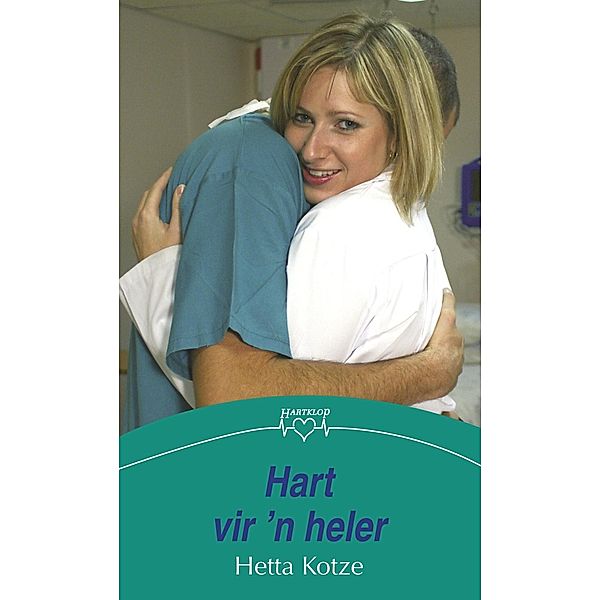 Hart vir 'n heler, Hetta Kotze