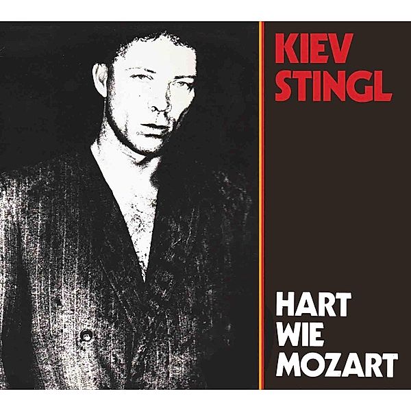 Hart Wie Mozart, Kiev Stingl