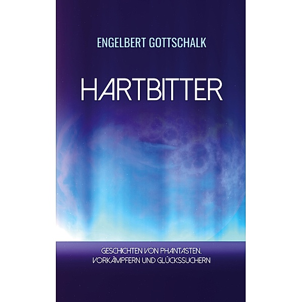Hartbitter, Engelbert Gottschalk
