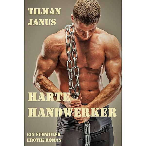 Harte Handwerker, Tilman Janus