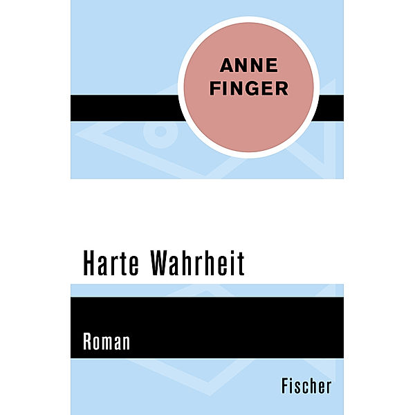 Harte Wahrheit, Anne Finger