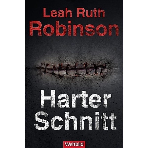 Harter Schnitt / Dr. Evelyn Sutcliffe Bd.1, Leah Ruth Robinson