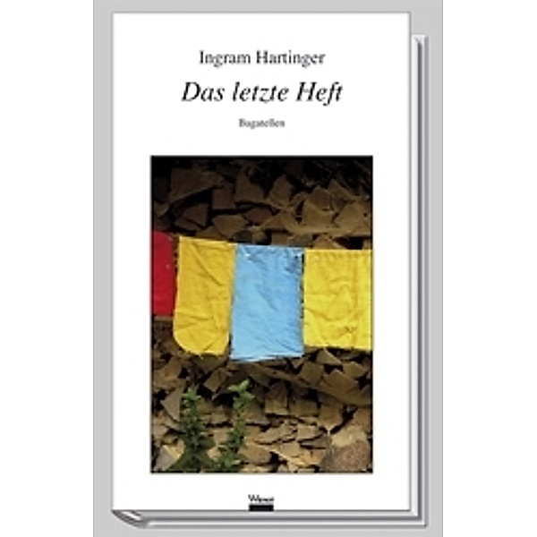 Hartinger, I: Letzte Heft, Ingram Hartinger