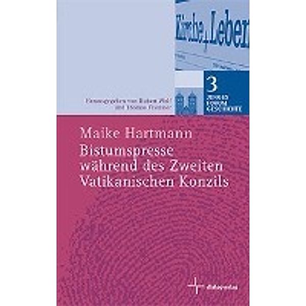 Hartmann, M: Bistumspresse während des Zweiten Vatikanischen, Maike Hartmann