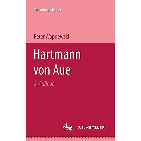 Hartmann von Aue / Sammlung Metzler, Peter Wapnewski
