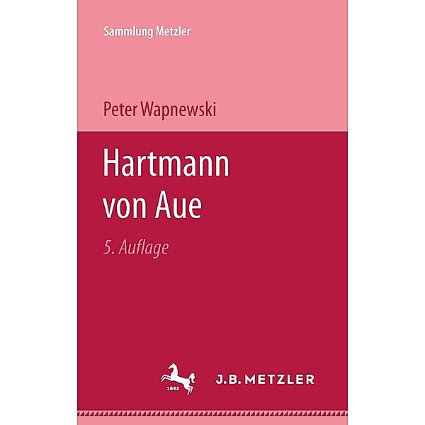 Hartmann von Aue / Sammlung Metzler, Peter Wapnewski