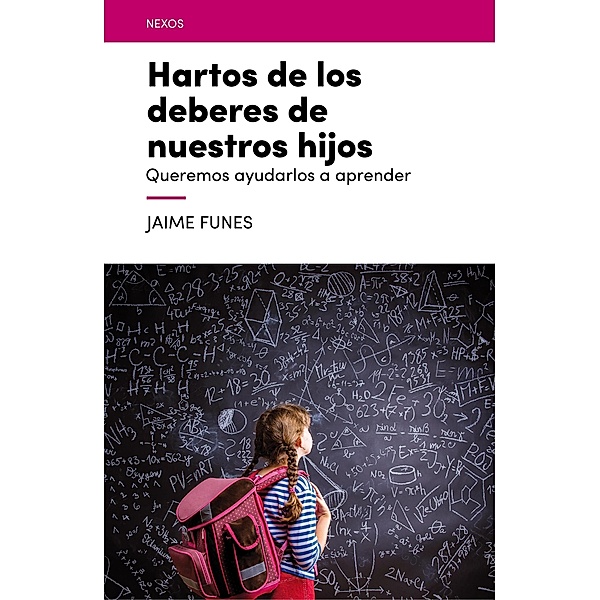 Hartos de los deberes de nuestros hijos, Jaime Funes