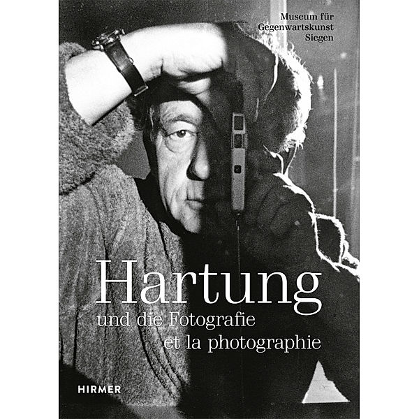 Hartung und die Fotografie / et la photographie