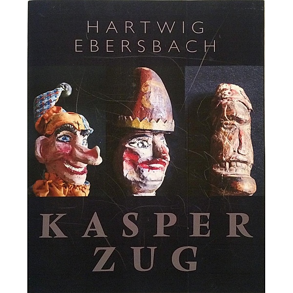 Hartwig Ebersbach: Kasperzug, Hartwig Ebersbach