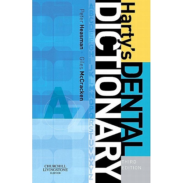 Harty's Dental Dictionary E-Book, Peter Heasman, Giles McCracken