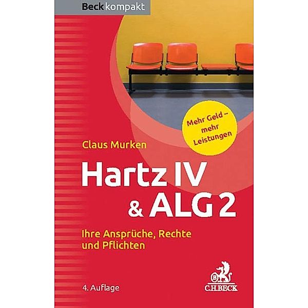 Hartz IV & ALG 2 / Beck kompakt - prägnant und praktisch, Claus Murken