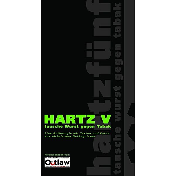 Hartz V / tredition, OUTLAW gGmbH Musik und Farbe hinter Gittern