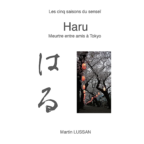 Haru, Martin Lussan