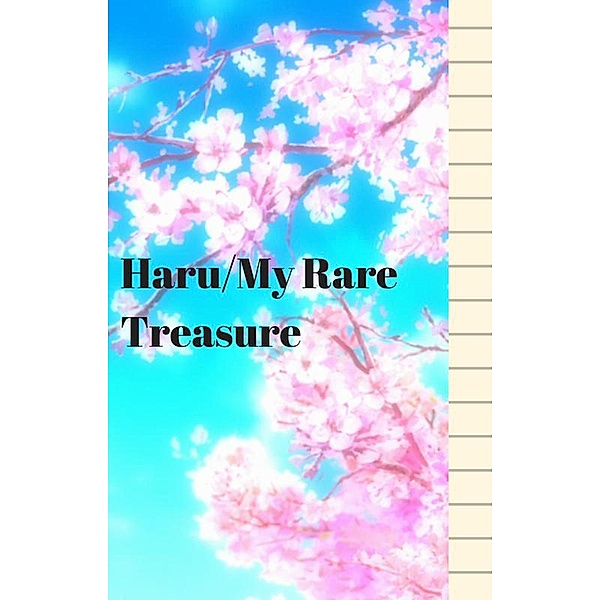Haru/My Rare Treasure:Book One (Fairy Tale Series, #1) / Fairy Tale Series, Brittney Mosley