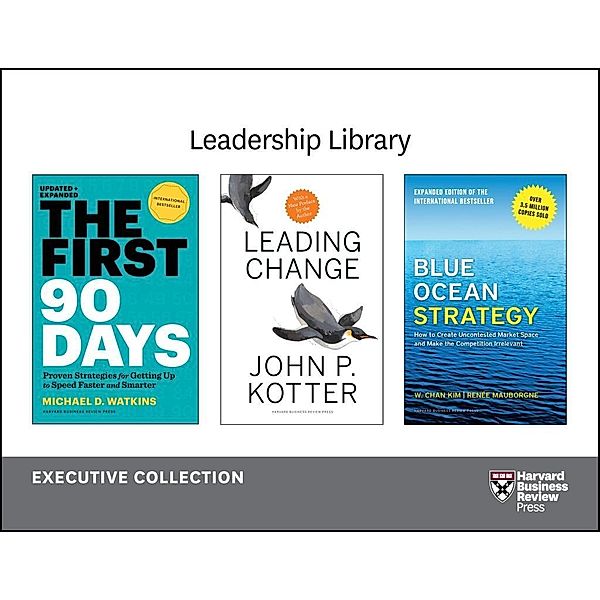 Harvard Business Review Leadership Library: The Executive Collection (12 Books), Harvard Business Review, Michael D. Watkins, Clayton M. Christensen, Kenneth L. Kraemer, Michael E. Porter