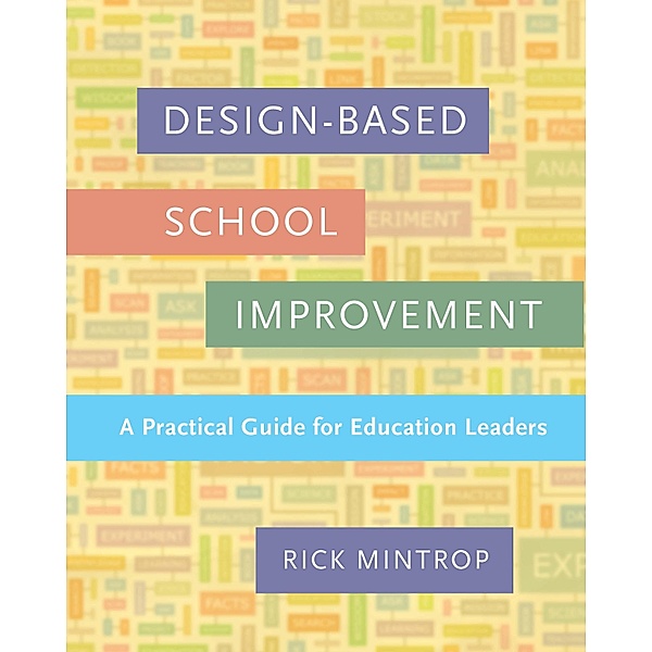 Harvard Education Press: Design-Based School Improvement, Rick Mintrop
