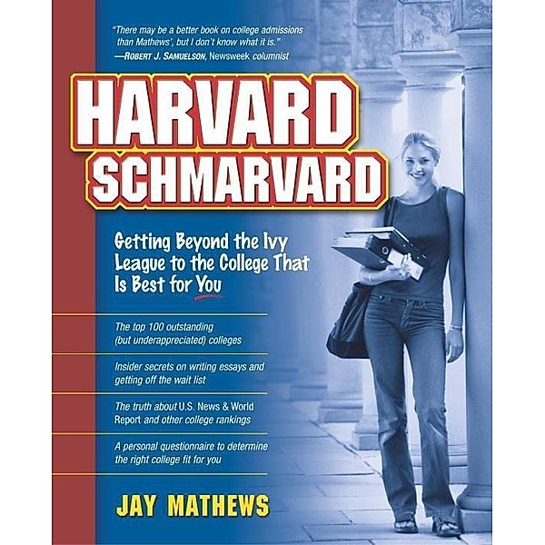 Harvard Schmarvard, Jay Mathews