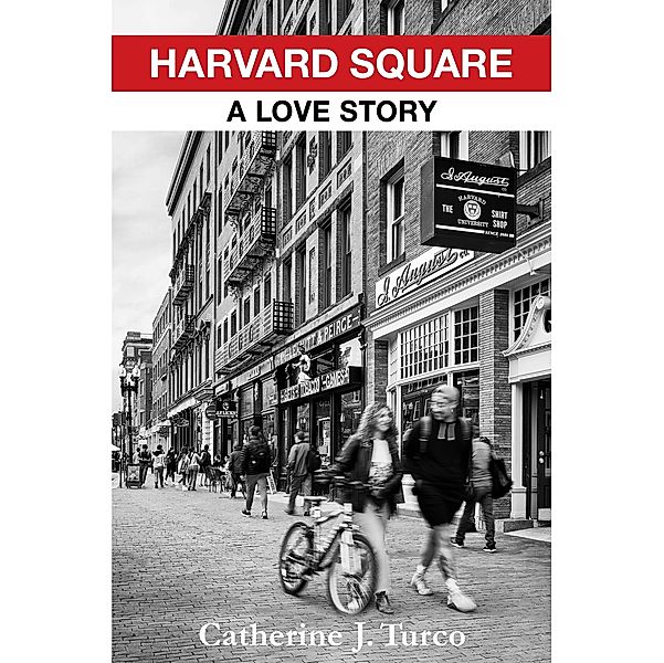 Harvard Square, Catherine J. Turco