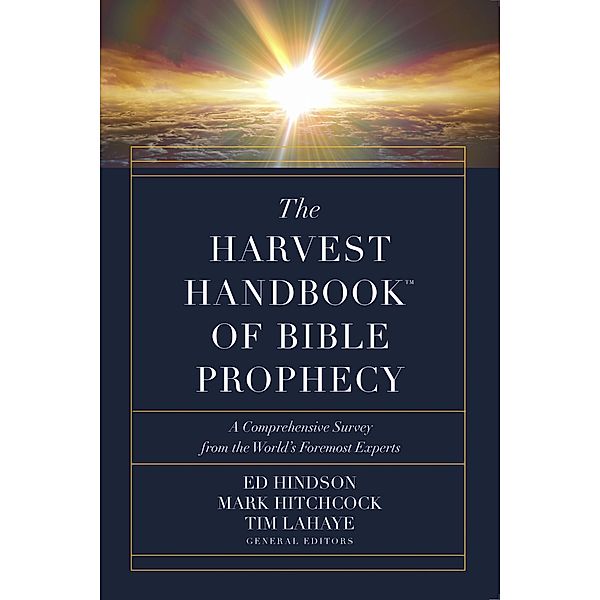 Harvest Handbook(TM) of Bible Prophecy / Harvest Handbook(TM), Ed Hindson