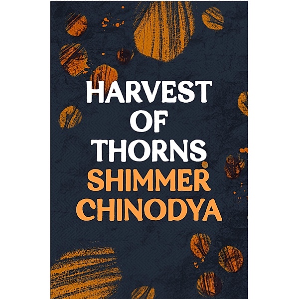 Harvest of Thorns, Shimmer Chinodya