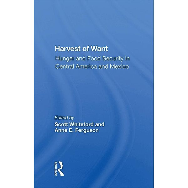 Harvest Of Want, Scott Whiteford