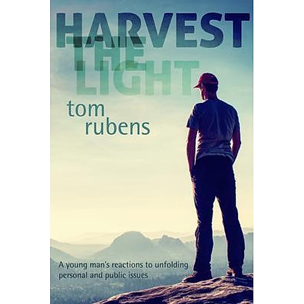 Harvest the Light / The Illumination trilogy Bd.3, Tom Rubens