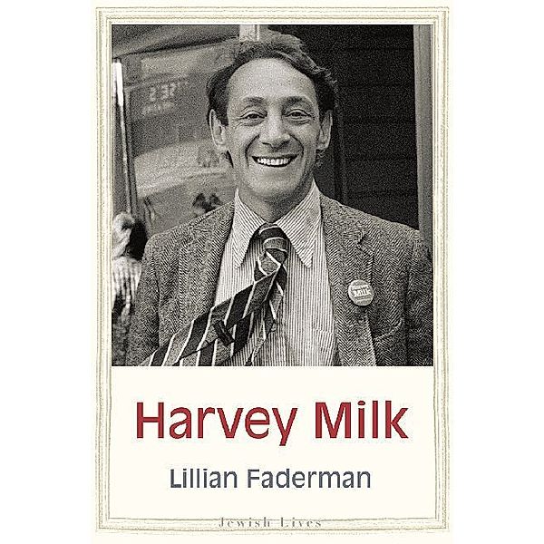 Harvey Milk, Lillian Faderman