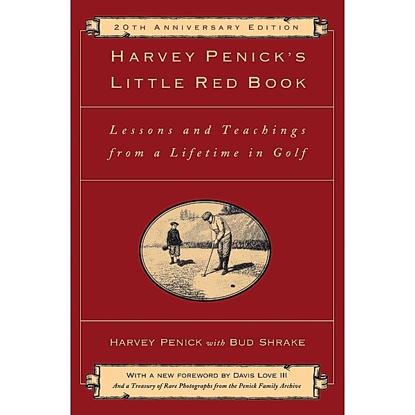 Harvey Penick's Little Red Book, Harvey Penick