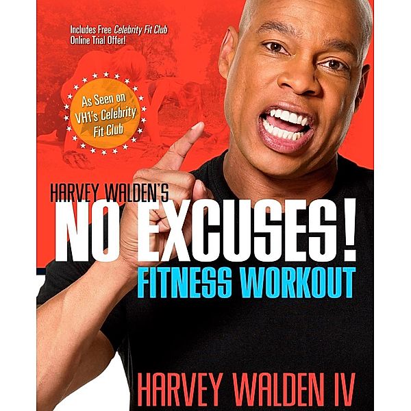 Harvey Walden's No Excuses! Fitness Workout, Harvey Walden
