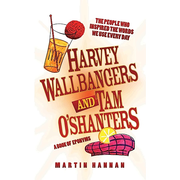 Harvey Wallbangers and Tam O'Shanters, Martin Hannan