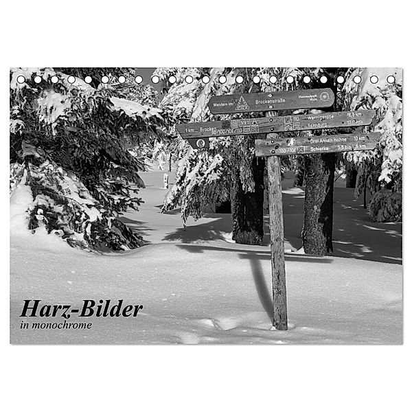 Harz-Bilder in monochrome (Tischkalender 2024 DIN A5 quer), CALVENDO Monatskalender, Andreas Levi