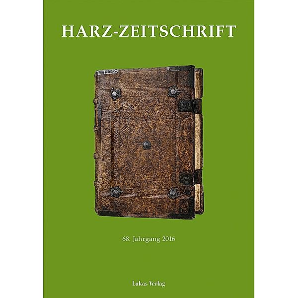 Harz-Zeitschrift für den Harz-Verein für Geschichte und Altertumskunde / Harz-Zeitschrift / Harz-Zeitschrift für den Harz-Verein für Geschichte und Altertumskunde