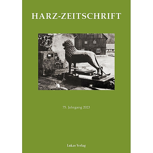 Harz-Zeitschrift für den Harz-Verein für Geschichte und Altertumskunde / Harz-Zeitschrift