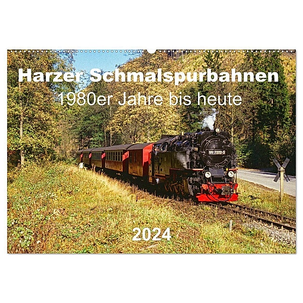 Harzer Schmalspurbahnen 1980er Jahre bis heute (Wandkalender 2024 DIN A2 quer), CALVENDO Monatskalender, Michael Bromm