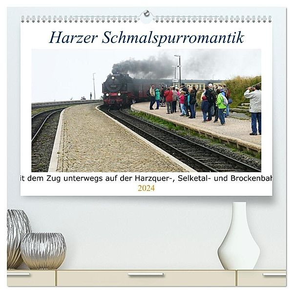 Harzer Schmalspurromantik (hochwertiger Premium Wandkalender 2024 DIN A2 quer), Kunstdruck in Hochglanz, Markus Pfetzing