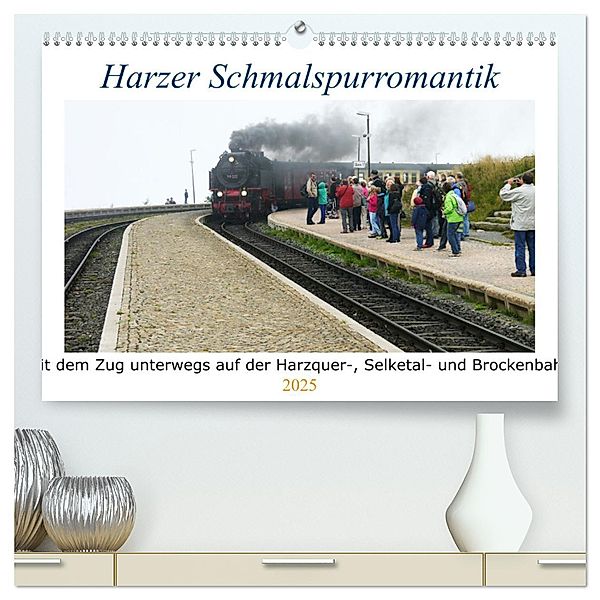 Harzer Schmalspurromantik (hochwertiger Premium Wandkalender 2025 DIN A2 quer), Kunstdruck in Hochglanz, Calvendo, Markus Pfetzing