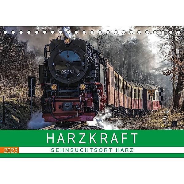 HARZKRAFT - SEHNSUCHTSORT HARZ (Tischkalender 2023 DIN A5 quer), Holger Felix