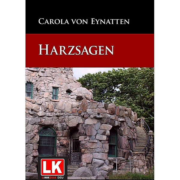 Harzsagen, Carola von Eynatten