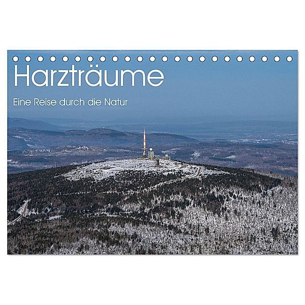 Harzträume - Eine Reise durch die Natur (Tischkalender 2024 DIN A5 quer), CALVENDO Monatskalender, Denise Henze