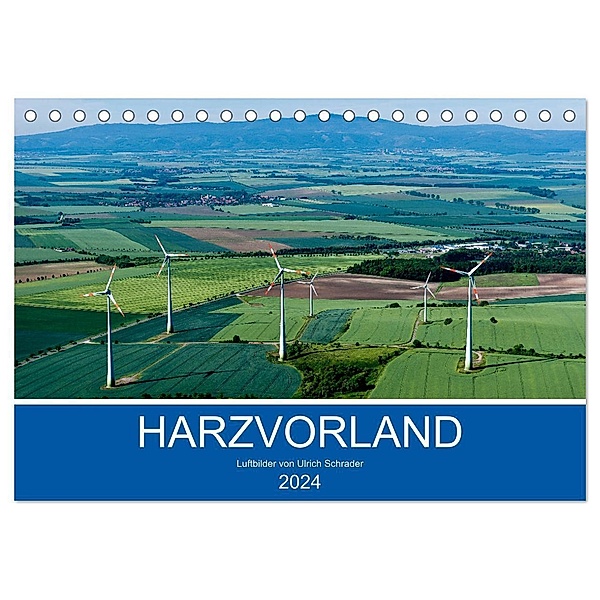 Harzvorland Luftbilder 2024 (Tischkalender 2024 DIN A5 quer), CALVENDO Monatskalender, Ulrich Schrader