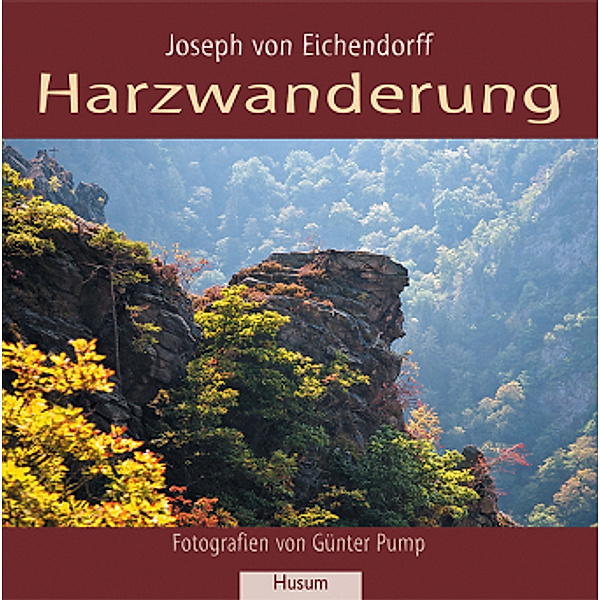 Harzwanderung, Josef Freiherr von Eichendorff