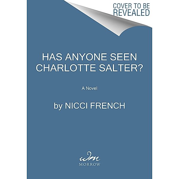 Has Anyone Seen Charlotte Salter?, Nicci French