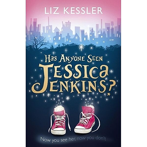 Has Anyone Seen Jessica Jenkins?, Liz Kessler