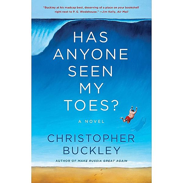 Has Anyone Seen My Toes?, Christopher Buckley