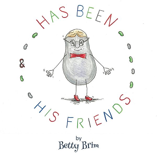 Has Been and his Friends, Betty Brim